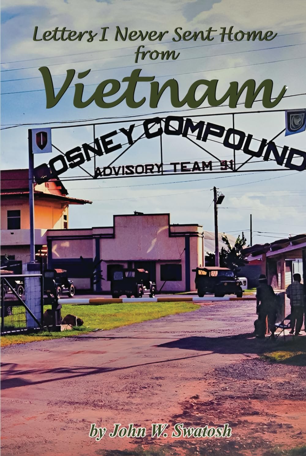 Letters I Never Sent Home from Vietnam